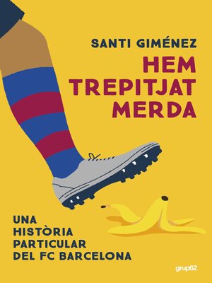 cover image of Hem trepitjat merda